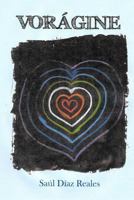 Vorágine 1530059887 Book Cover