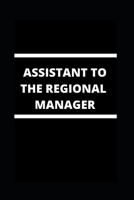 Assistant to the Regional Manager: Journal & Notebook 1676121013 Book Cover
