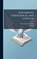 Statements, Theological and Critical 1023881063 Book Cover