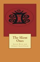 The Slient Ones 1537771957 Book Cover