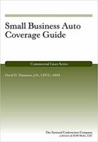 Small Business Auto Coverage Guide 1945424281 Book Cover