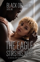 Black Odyssey: The Eagle Stirs His Nest B0HCY6ZTX5 Book Cover