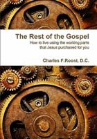 The Rest of the Gospel 1435796284 Book Cover