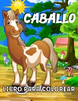 Libro para colorear de caballos: Libro para colorear de caballos para ni�os - Ni�os y ni�as - Divertidas p�ginas para colorear de caballos para ni�os de 4 a 8 a�os 1008934658 Book Cover