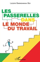 Les passerelles dans le monde du travail (French Edition) 2140253116 Book Cover