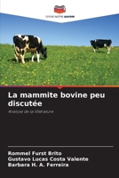 La mammite bovine peu discutée: Analyse de la littérature (French Edition) 6207638514 Book Cover