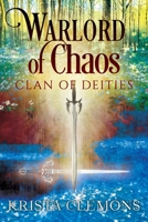Warlord of Chaos: Clan of Deities 1977252230 Book Cover