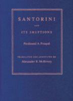 Santorini and Its Eruptions (Foundations of Natural History) 0801856140 Book Cover