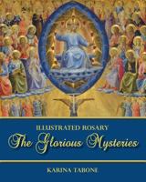 The Glorious Mysteries (4) 1947986074 Book Cover