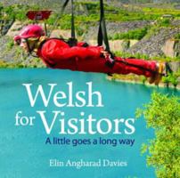 Compact Wales: Welsh for Visitors - A Little Goes a Long Way 1845242858 Book Cover