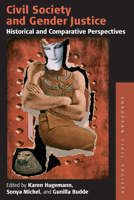 Civil Society and Gender Justice (European Civil Society) 0857451707 Book Cover