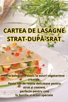 Cartea de Lasagne Strat-DupĂ-Srat 1835513220 Book Cover