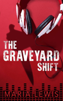 The Graveyard Shift 1915523060 Book Cover