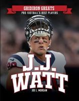 J.J. Watt 1422240711 Book Cover
