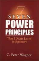7 Power Principles I Learned after Seminary 1585020141 Book Cover