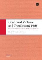 Continued Violence and Troublesome Pasts 9522228575 Book Cover