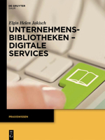 Unternehmensbibliotheken - Digitale Services 3110334011 Book Cover
