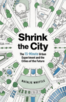 The 15-Minute City: Global Change Through Local Living 1891011898 Book Cover