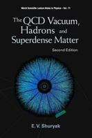 The QCD Vacuum, Hadrons and Superdense Matter 9812385746 Book Cover