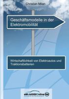 Geschaftsmodelle in Der Elektromobilitat 3849551849 Book Cover