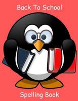 Back to School Spelling book 179382097X Book Cover