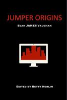 Jumper Origins: The Perspectives Series 1736361791 Book Cover