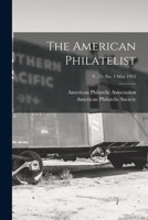 The American Philatelist Volume V. 25: No. 3 May 1912 1014424011 Book Cover