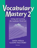 Vocabulary Mastery 2: Using and Learning the Academic Word List 0472033131 Book Cover