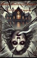 Where Madness Sleeps B0DKBVKM8Z Book Cover