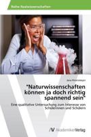 Naturwissenschaften können ja doch richtig spannend sein 3639495020 Book Cover