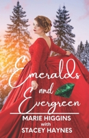 Emeralds and Evergreen B09TNF5772 Book Cover