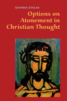 Options on Atonement in Christian Thought (Michael Glazier Books) 0814659861 Book Cover