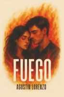 Fuego B0G1Y9Q7C1 Book Cover