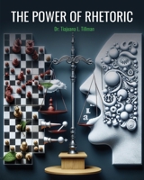 The Power of Rhetoric B0GLH5T3M8 Book Cover