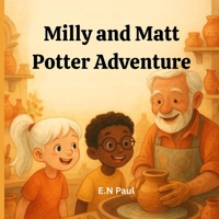 Milly and Matt: Potter Adventure 3852280680 Book Cover