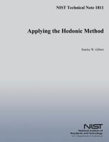 Applying the Hedonic Method 1500362239 Book Cover