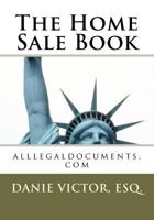 The Home Sale Book: Real Estate 1456597876 Book Cover