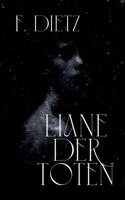 Liane der Toten (German Edition) 369511181X Book Cover
