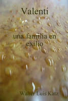 Valenti, una familia en exilio (Spanish Edition) 035980277X Book Cover