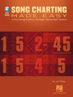 Song Charting Made Easy: A Play-Along Guide to the Nashville Number System Bk/Online Audio 1423463676 Book Cover