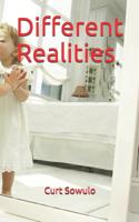 Different Realities (A Chronicle of Philosophical and Personal Growth) 1091211272 Book Cover