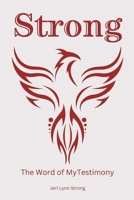 Strong: The Word of My Testimony B0GRLS9J18 Book Cover