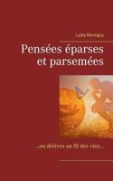 Pensées éparses et parsemées: ou dérives au fil des vies 2322099643 Book Cover