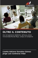 Oltre Il Contenuto (Italian Edition) 6209854389 Book Cover