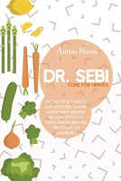 Doctor Sebi Cure For Herpes: Discover The Best Ways To Cure Herpes Virus By Using Natural Foods And Herbs, And Learn To Treat HIV, Cancer, Diabetes And Other Diseases With The Alkaline Diet B0CLQGY5SF Book Cover