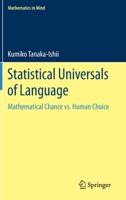Statistical Universals of Language: Mathematical Chance vs. Human Choice 3030593797 Book Cover