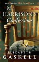 Mr. Harrison's Confessions 1541018508 Book Cover