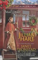 Mail-Order Mistletoe Brides: Christmas Hearts / Mistletoe Kiss in Dry Creek 0373829914 Book Cover