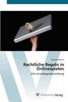 Rechtliche Regeln in Onlinespielen 3639401824 Book Cover