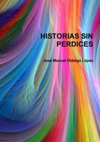 Historias Sin Perdices 132646566X Book Cover